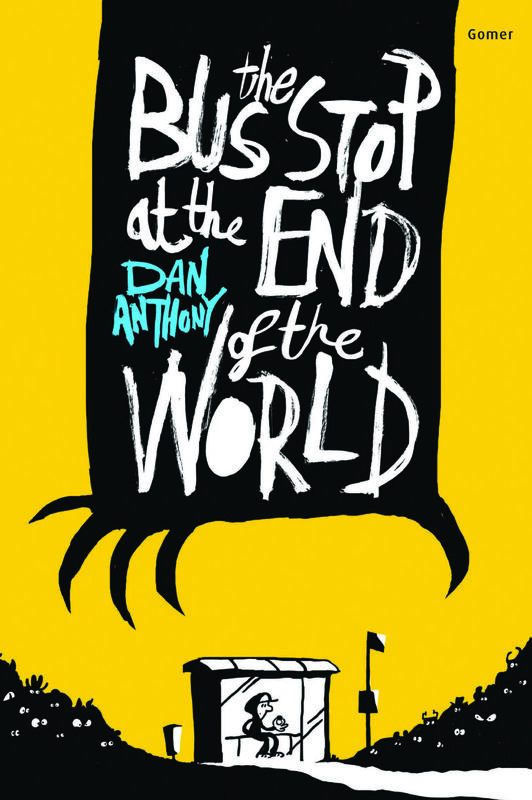 A picture of 'The Bus Stop at the End of the World'